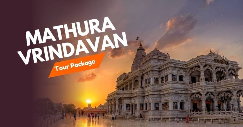 Bangalore to Vrindavan Mathura Tour Packages