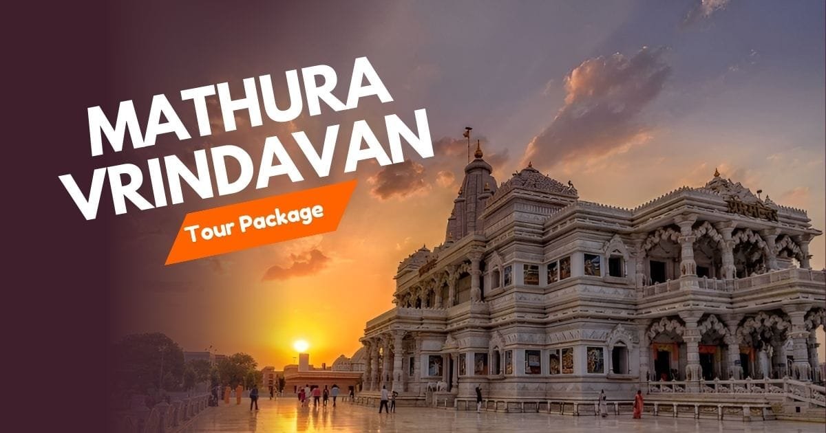 Bangalore to Vrindavan Mathura Tour Packages