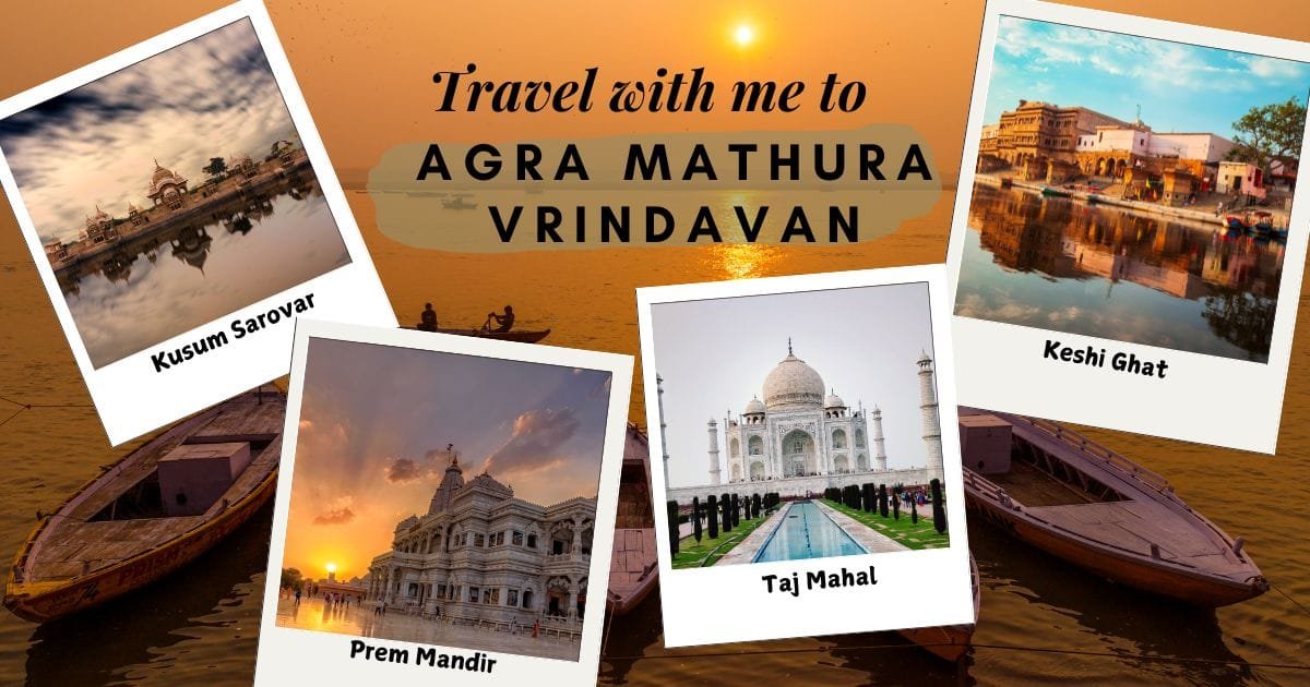 Agra Mathura Vrindavan | Vrindavan to Agra distance
