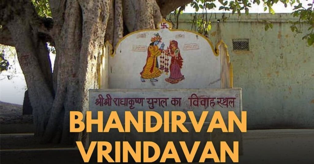 Bhandirvan Vrindavan