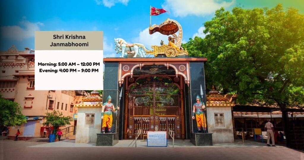 Shri Krishna Janmabhoomi Timings