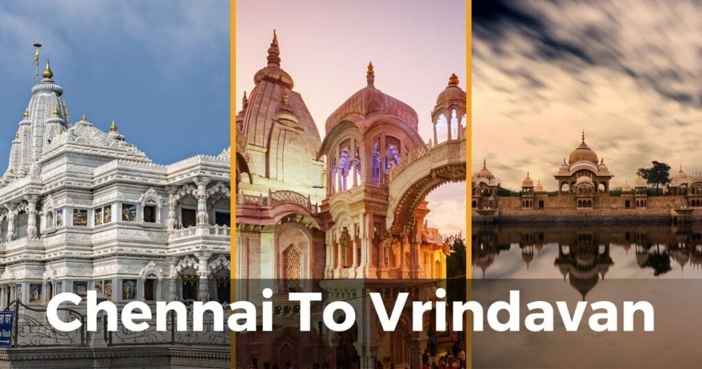 Mathura Vrindavan Tour Packages From Chennai