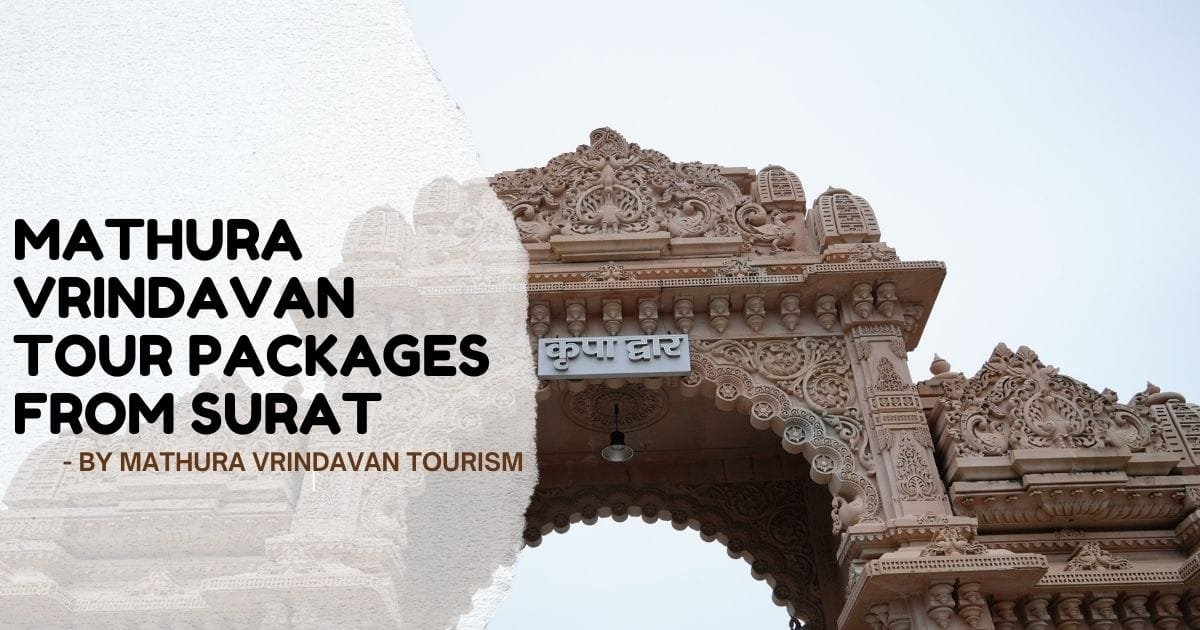 Mathura Vrindavan Tour Packages from Surat