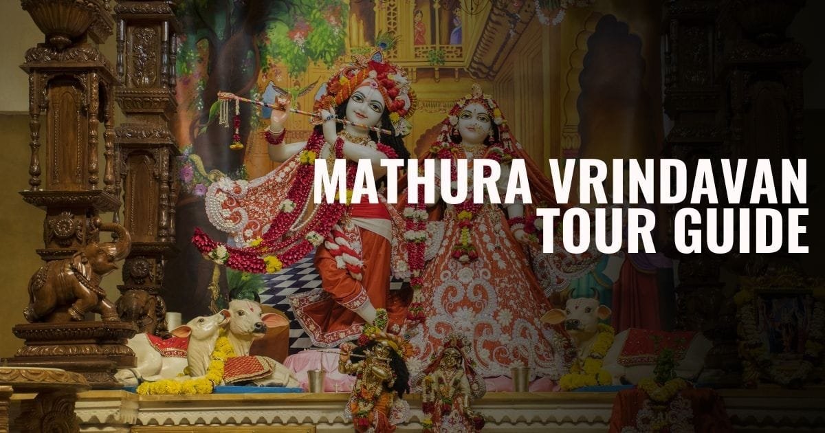 Mathura Vrindavan tour Guide