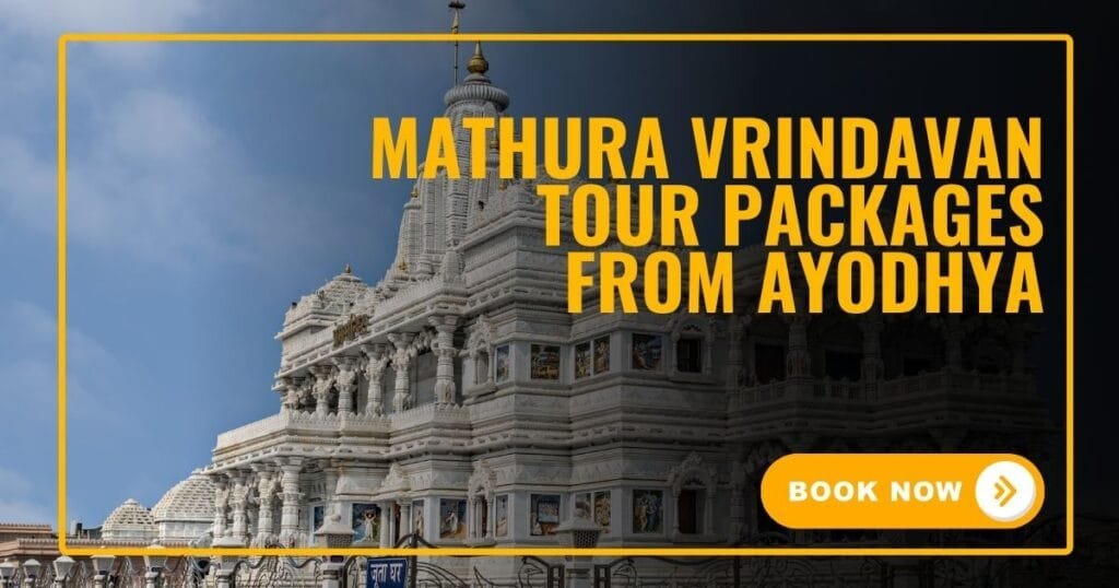 Mathura Vrindavan tour packages from Ayodhya