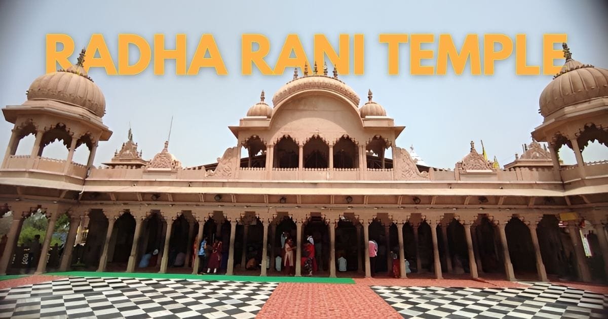 Shri Radha Rani Mandir Barsana