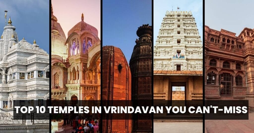 Top 10 Temples in Vrindavan