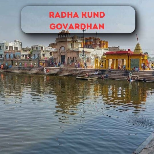 RADHA KUND GOVARDHAN