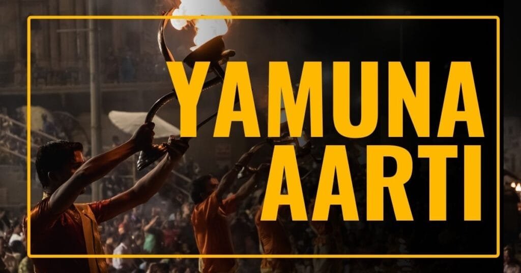 Yamuna Aarti