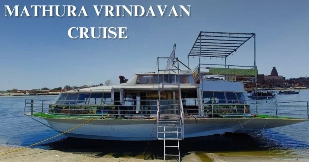 Mathura Vrindavan Cruise