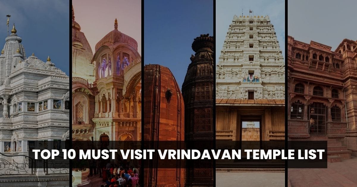 Top 10 Must Visit Vrindavan Temple List