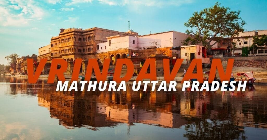 Vrindavan Mathura Uttar Pradesh