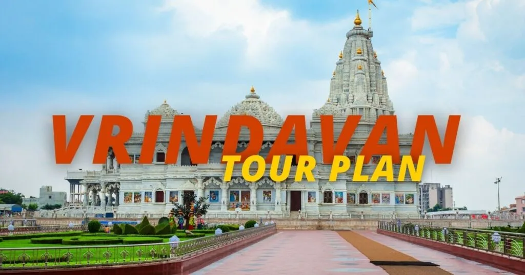 Vrindavan Tour Plan