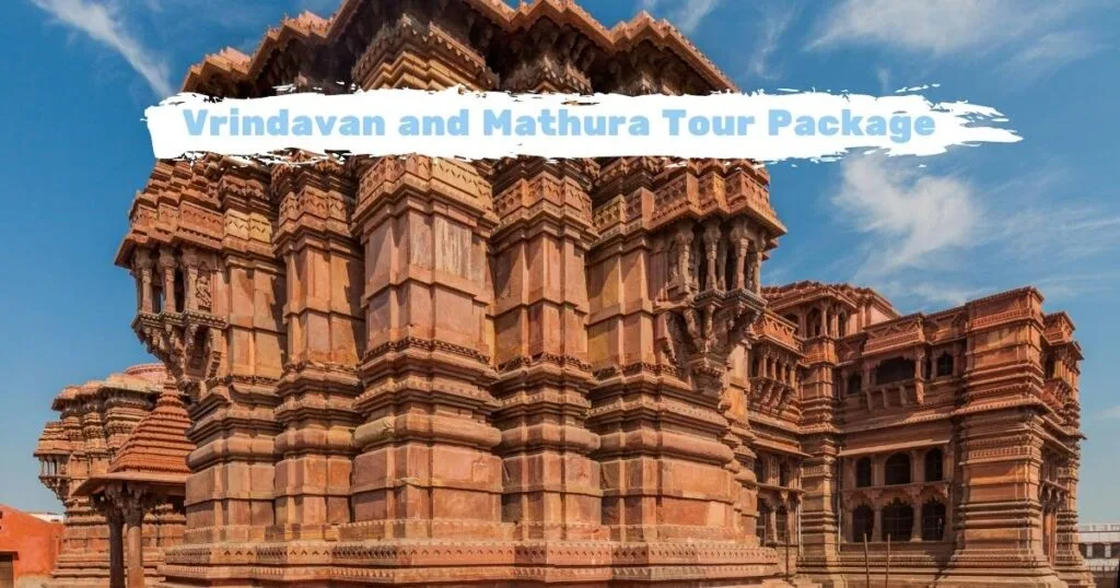 Mathura and Vrindavan Tour