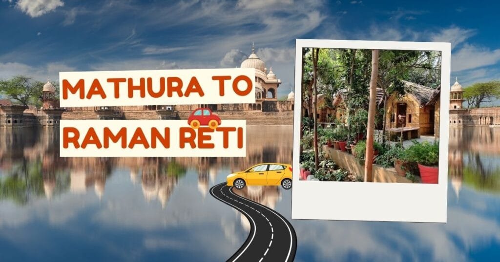 mathura to raman reti distance