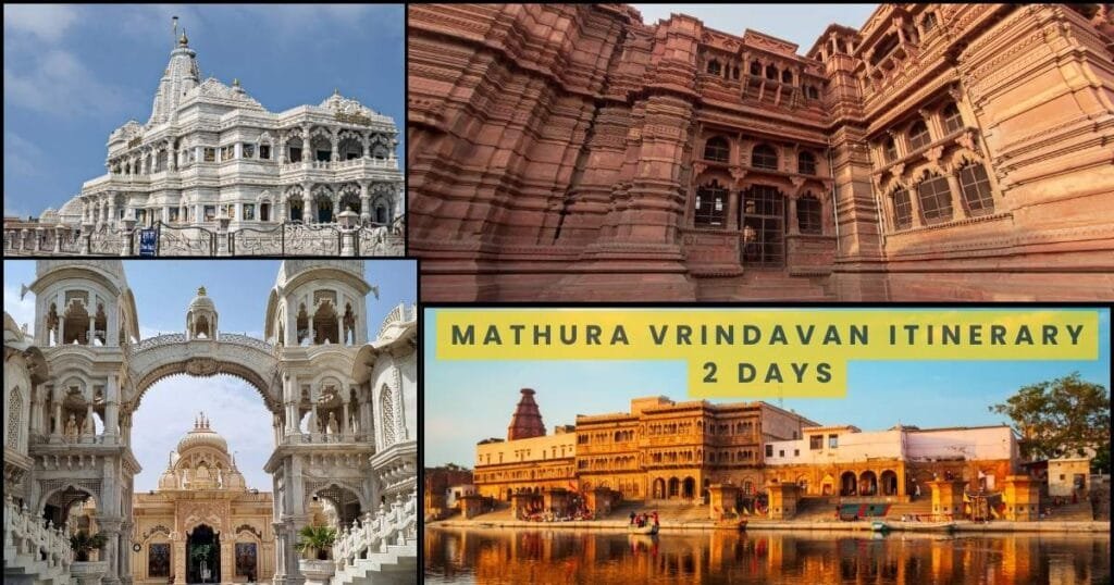 Mathura Vrindavan Itinerary 2 Days