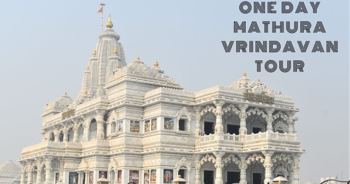 One Day Mathura Vrindavan Tour