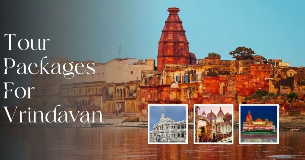 Tour Packages For Vrindavan