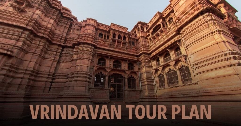 Vrindavan Tour Plan