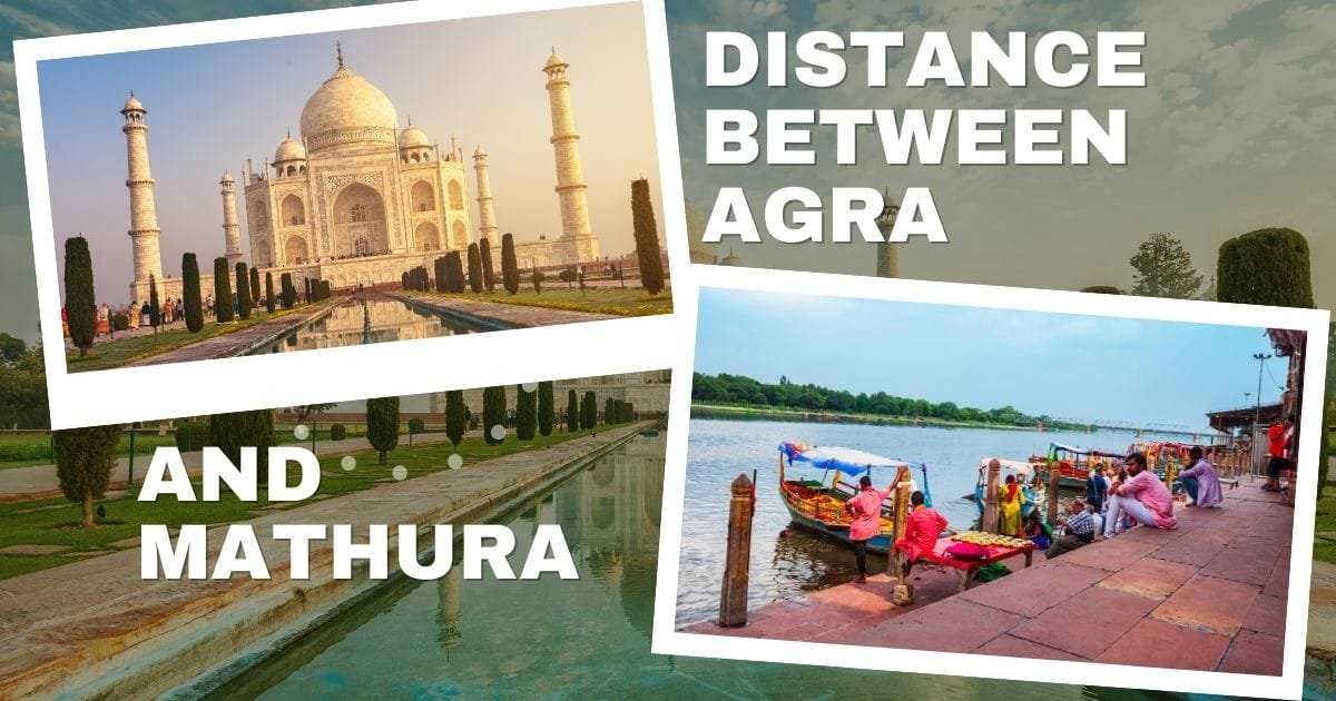 Distance Between Agra and Mathura