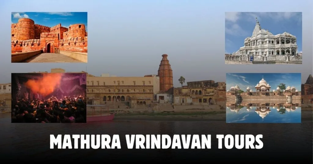 Top Landmarks You Can’t Miss in Mathura Vrindavan Tours