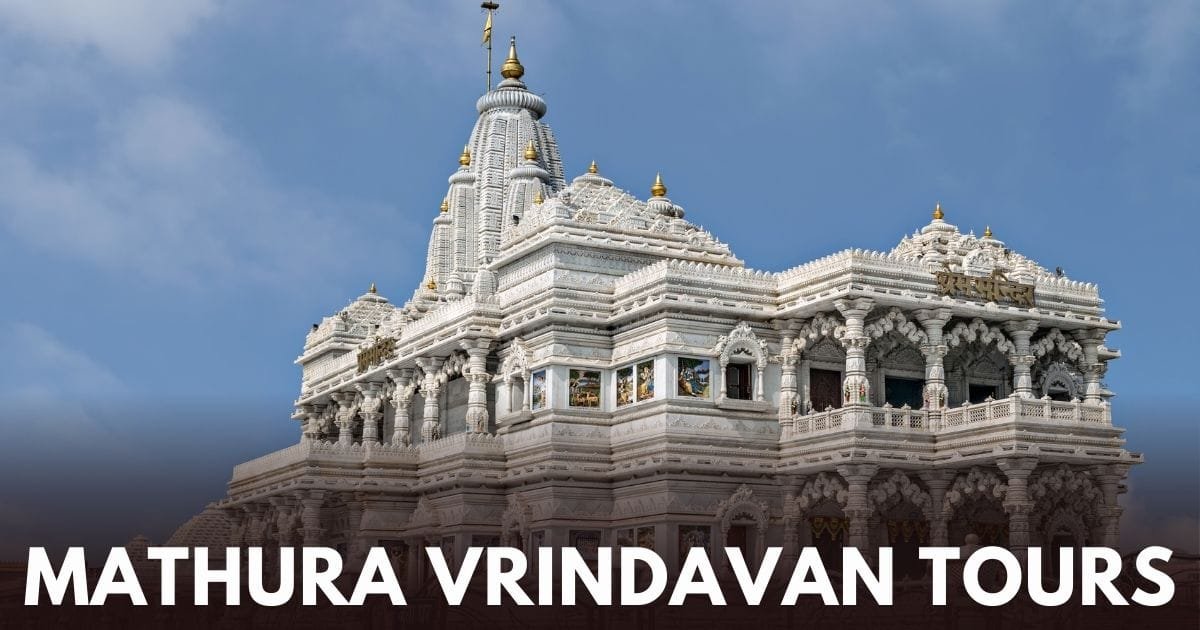 Mathura Vrindavan Tours