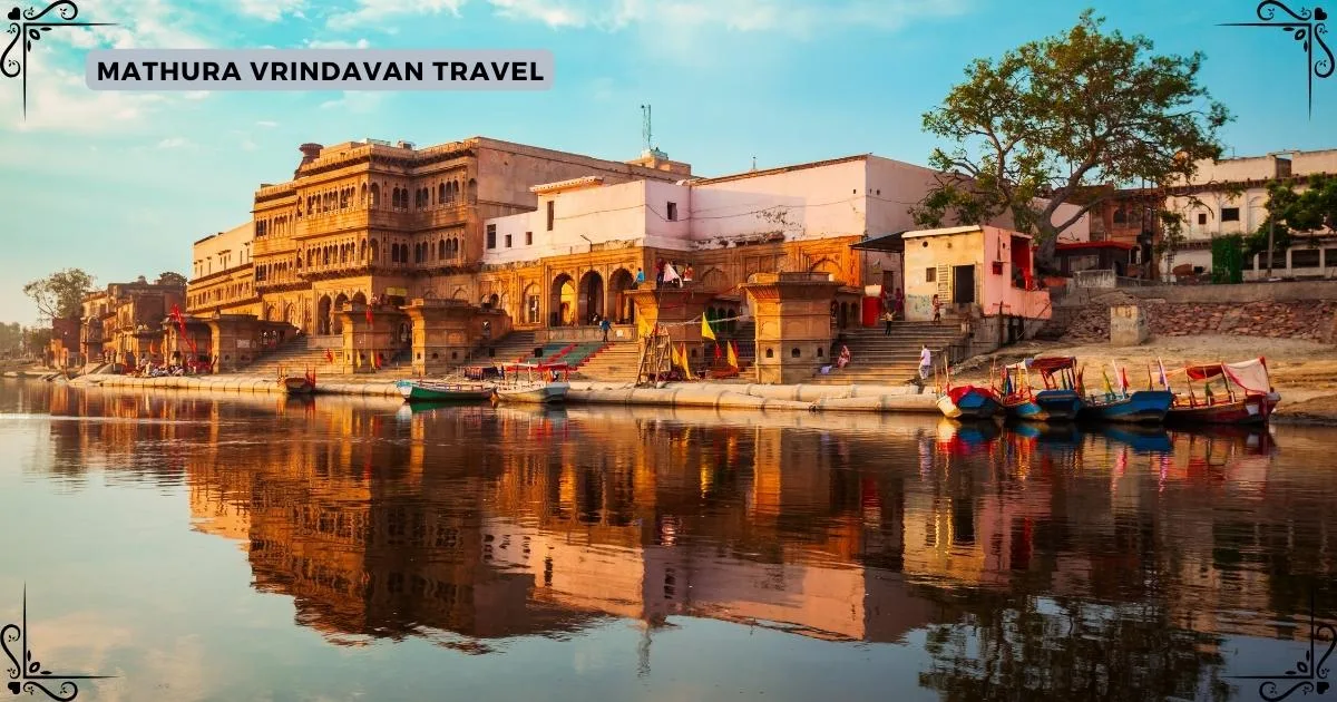 Mathura Vrindavan Travel