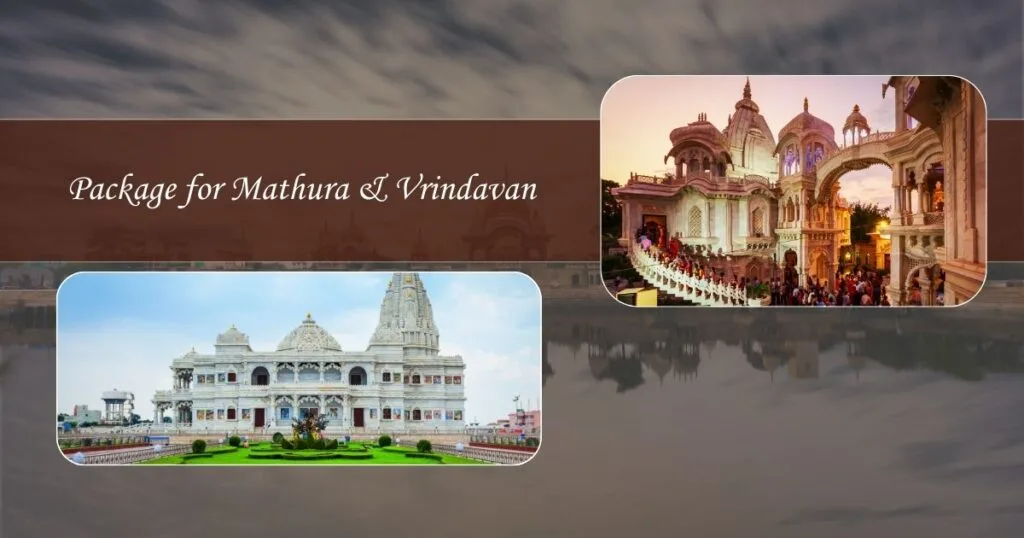 Package for Mathura & Vrindavan