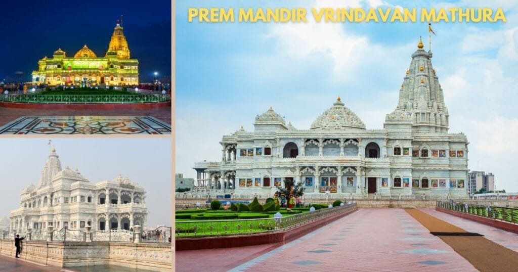 Prem Mandir Vrindavan Mathura
