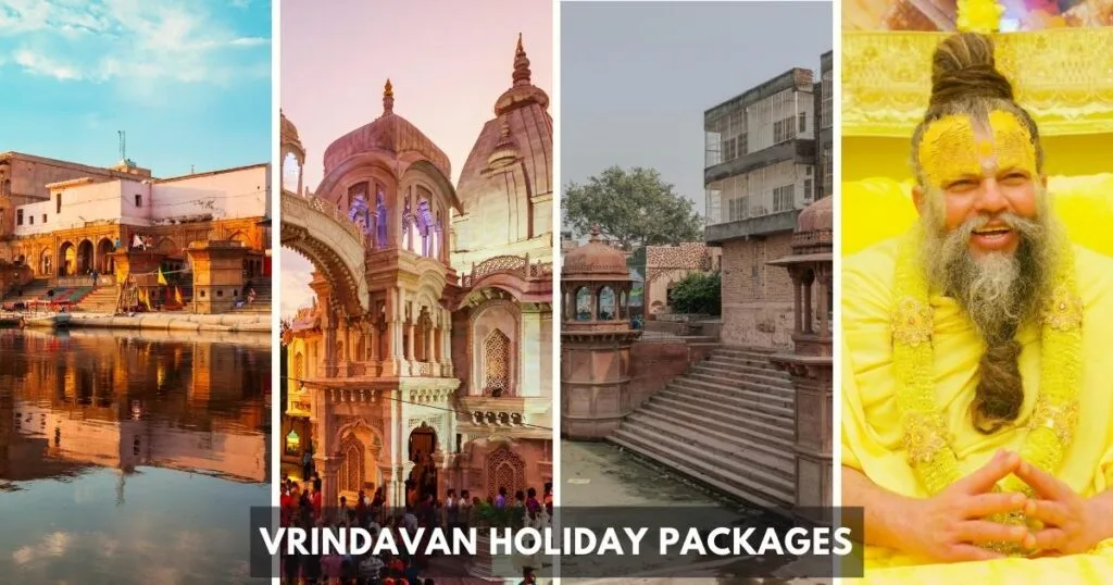 Mathura Vrindavan Holiday Packages