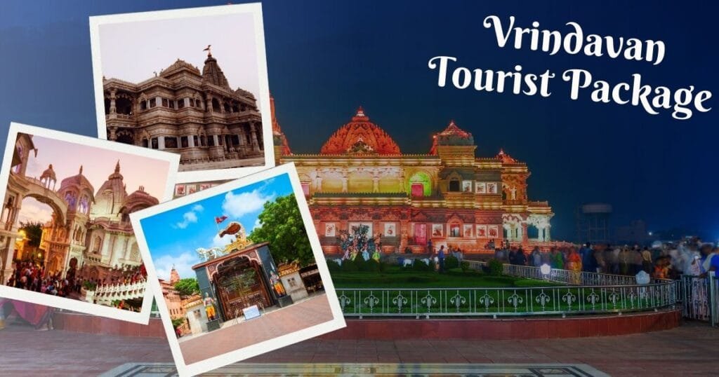 Vrindavan Tourist Package