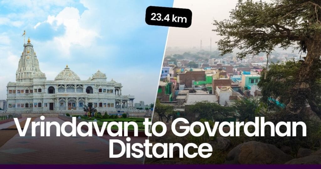 Vrindavan to Govardhan Distance