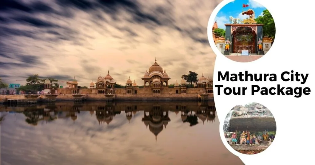 Mathura City Tour Package