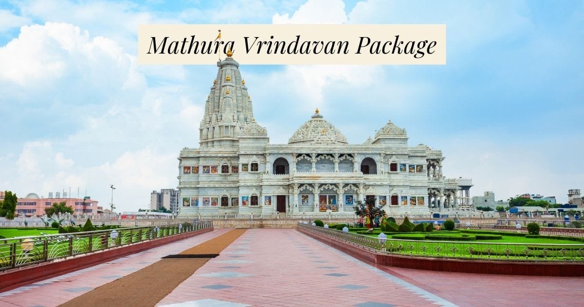 Mathura Vrindavan Package