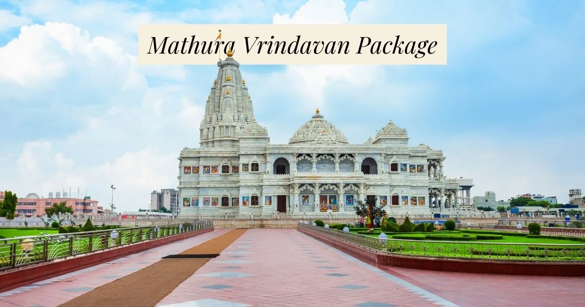 Mathura Vrindavan Package
