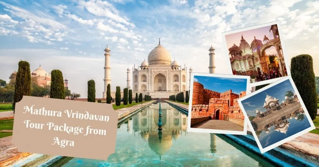 Mathura Vrindavan Tour Package from Agra