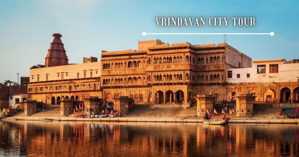 Vrindavan City Tour