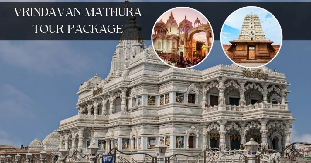 Vrindavan Mathura Tour Package