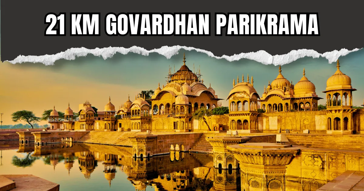 21 km Govardhan Parikrama
