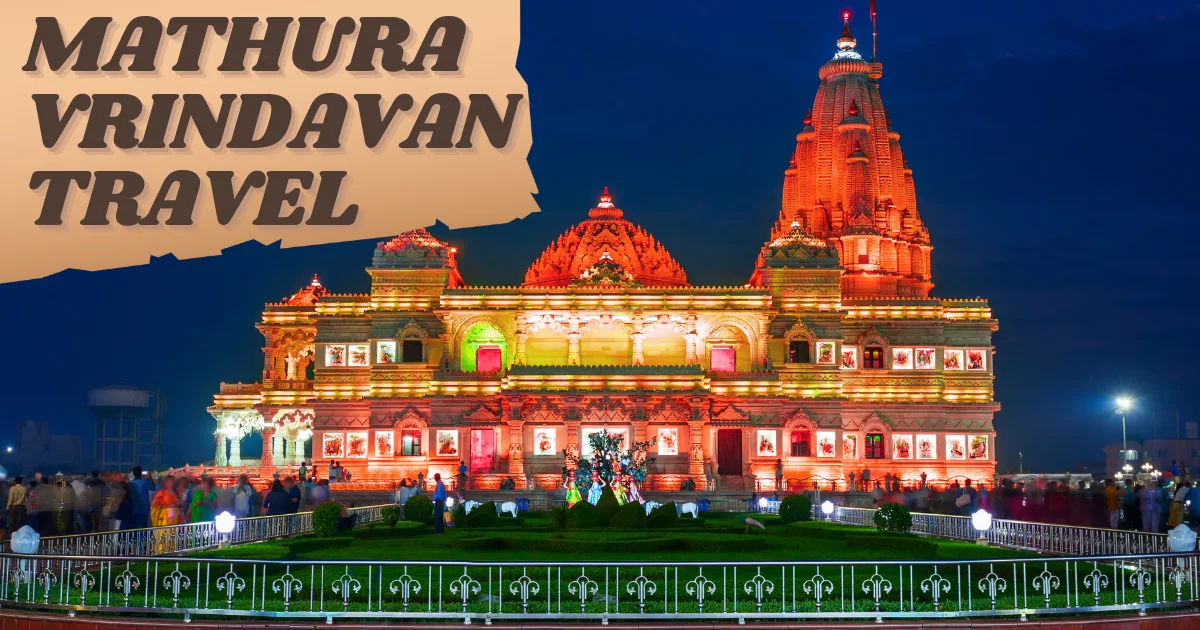 Mathura Vrindavan Travel