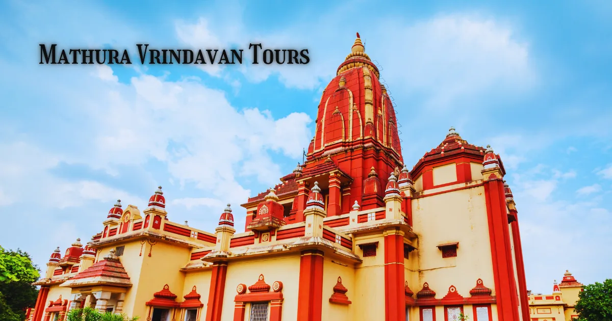 Mathura Vrindavan tours