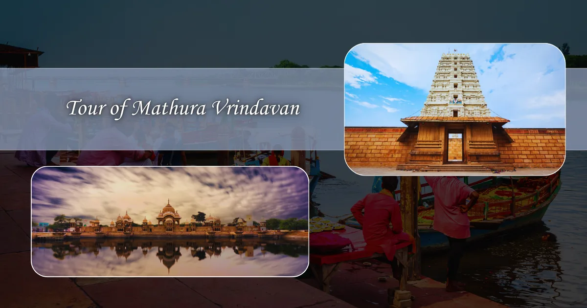 Tour of Mathura Vrindavan