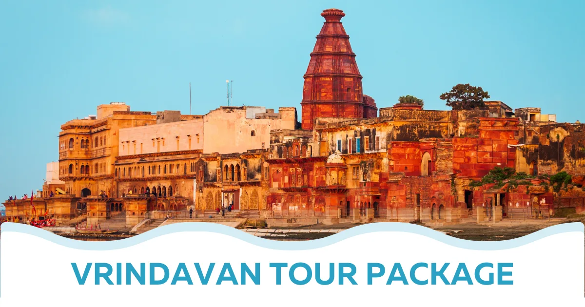 Vrindavan Tour Package