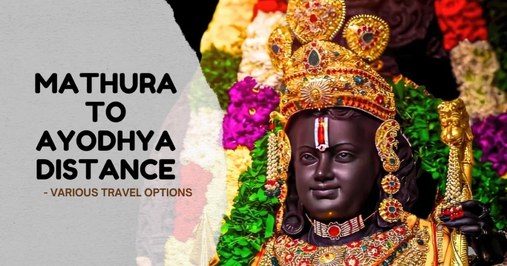 Mathura To Ayodhya Distance