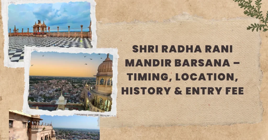 Shri Radha Rani Mandir Barsana