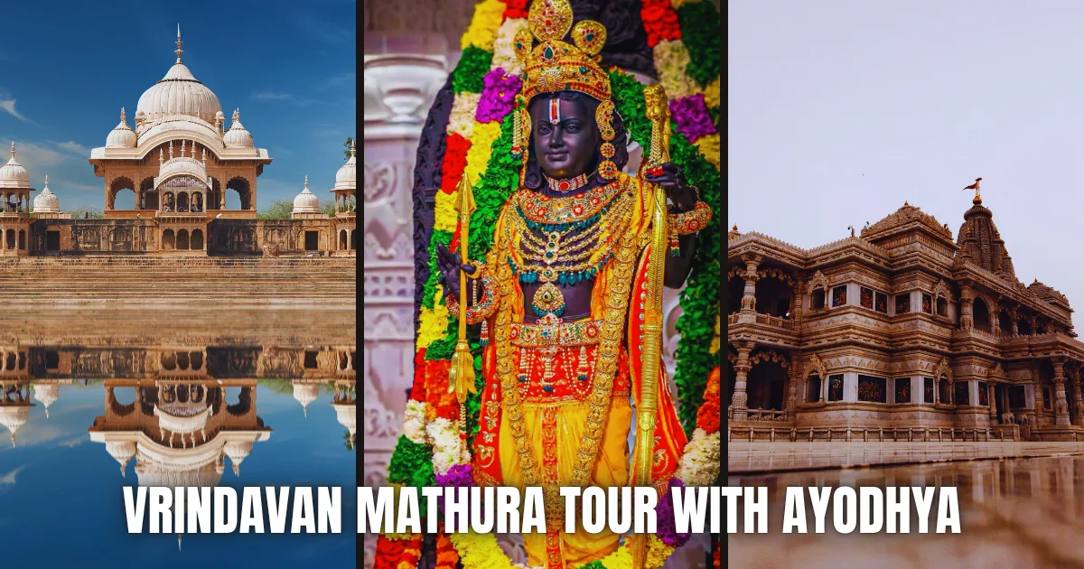 Vrindavan Mathura Tour with Ayodhya