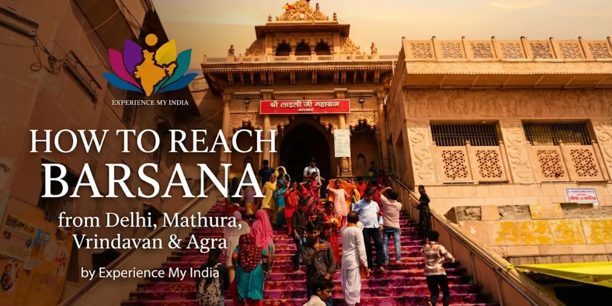 How to Reach Barsana