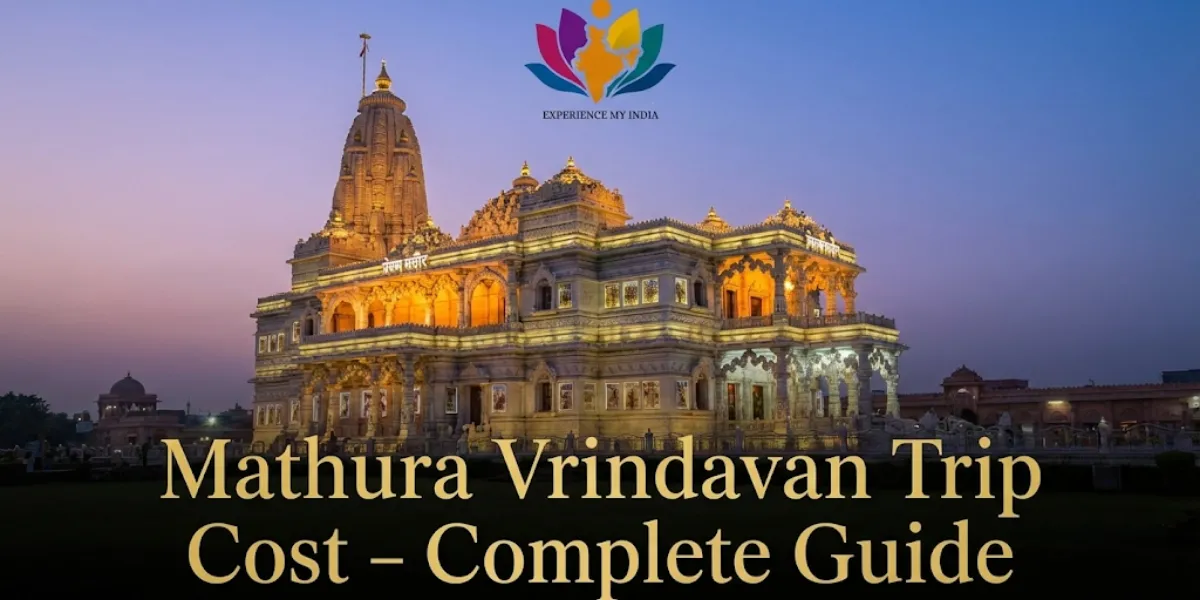 Mathura Vrindavan Trip Cost