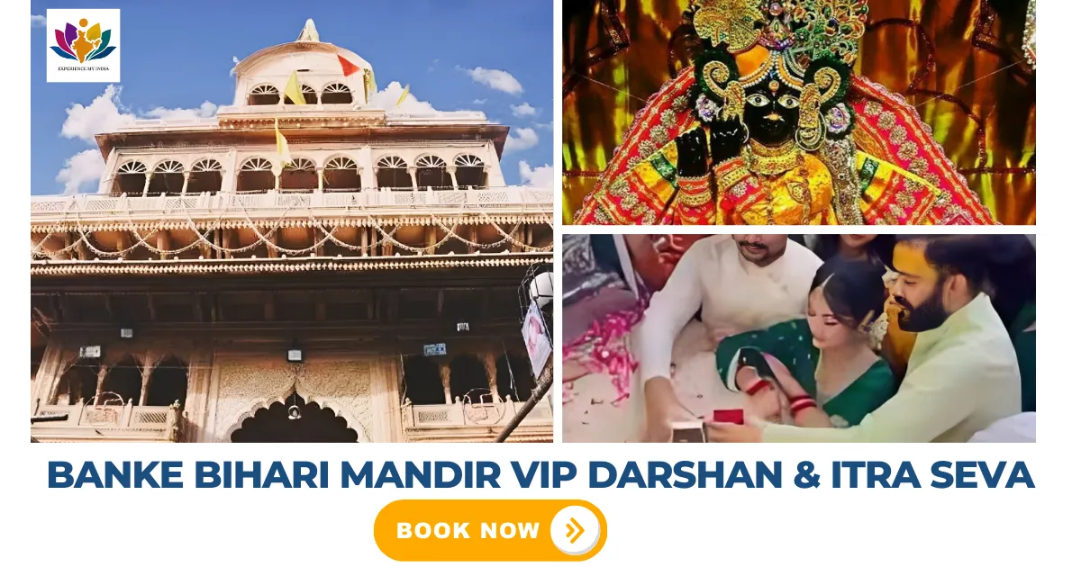 Banke Bihari Mandir VIP Darshan & Itra Seva