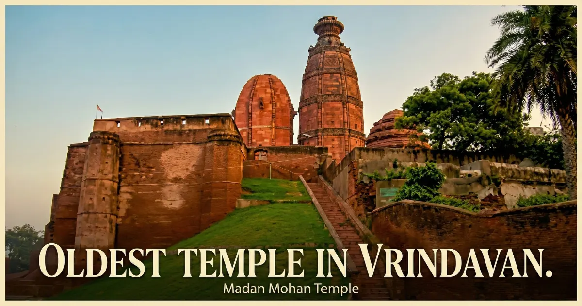 Oldest Temple in Vrindavan